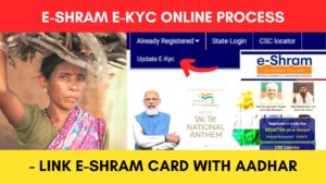 e shram card eKYC aadhaar link